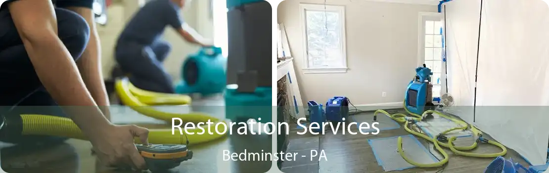 Restoration Services Bedminster - PA