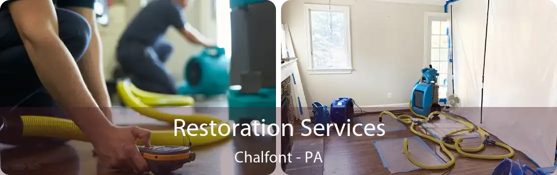 Restoration Services Chalfont - PA