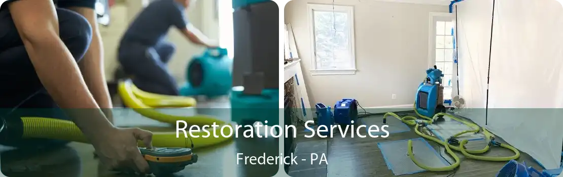 Restoration Services Frederick - PA