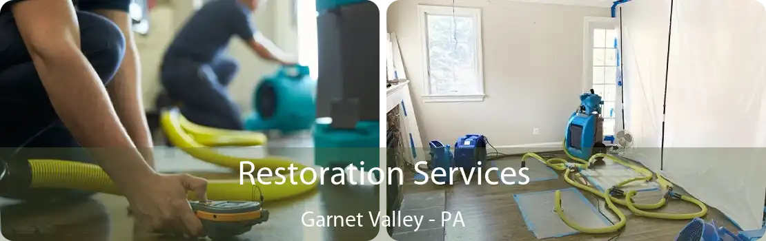 Restoration Services Garnet Valley - PA