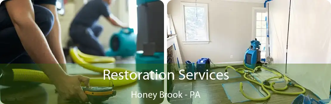 Restoration Services Honey Brook - PA