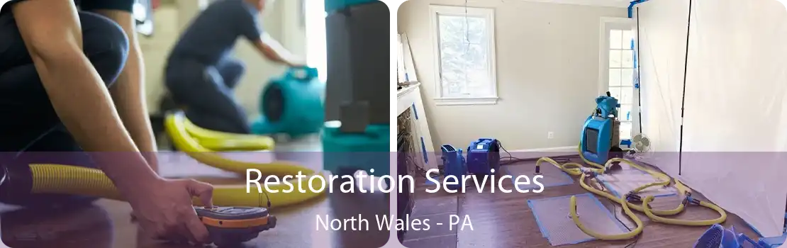 Restoration Services North Wales - PA