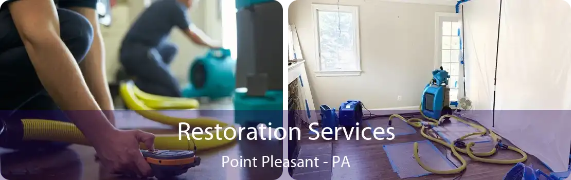 Restoration Services Point Pleasant - PA