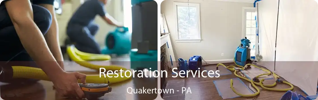 Restoration Services Quakertown - PA