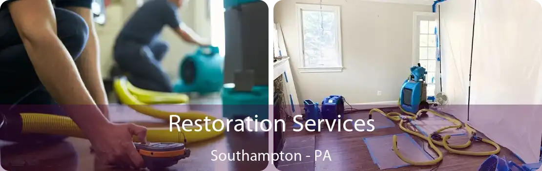 Restoration Services Southampton - PA