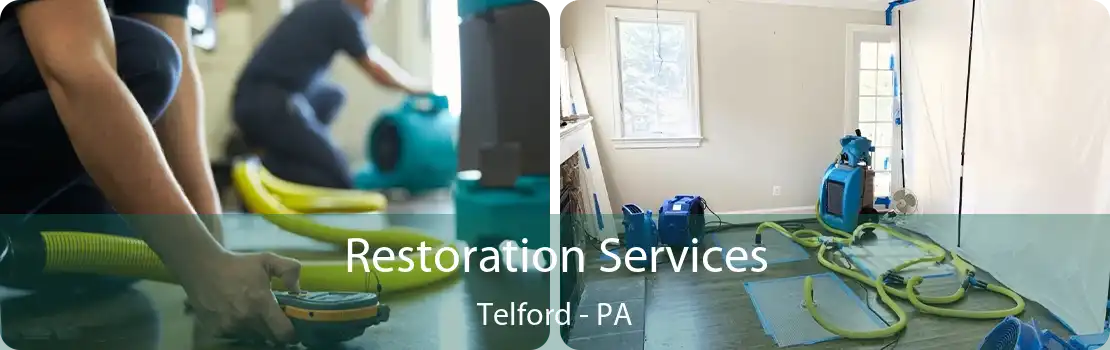 Restoration Services Telford - PA